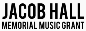Jacob Hall Memorial Musiic Grant Logo